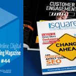 Digital Marketing Magazine iSquare Issue 44 | Digital Marketing News