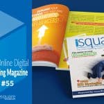 Digital Marketing Magazine iSquare Issue 55 by Blue Square Management