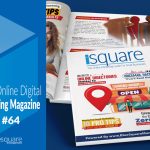 Digital Marketing Magazine iSquare Issue 64 by Blue Square Management